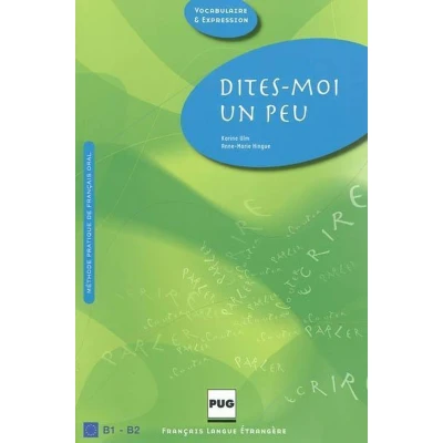 Afbeelding van Dites moi un peu! B1 B2 livre de l&#039;élève