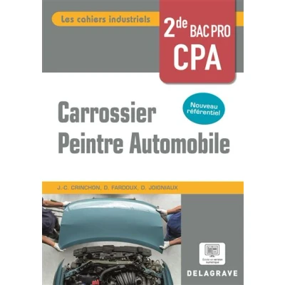 Image de Les cahiers industriels Carrossier peintre automobile 2de Bac Pro (2024) Pochette élève