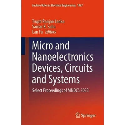 Afbeelding van Lecture Notes in Electrical Engineering Micro and Nanoelectronics Devices, Circuits Systems