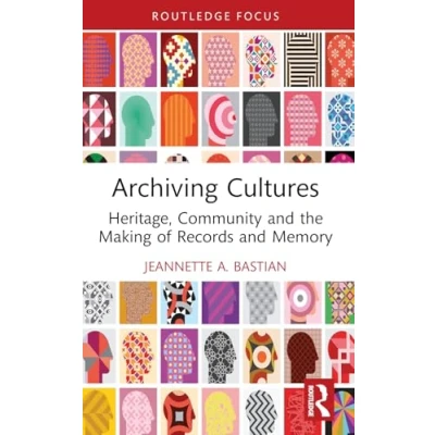 Afbeelding van Routledge Studies in Archives Archiving Cultures