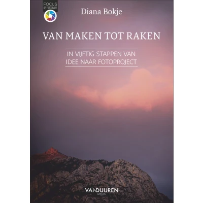 Afbeelding van Focus op fotografie Van maken tot raken, 2e editie