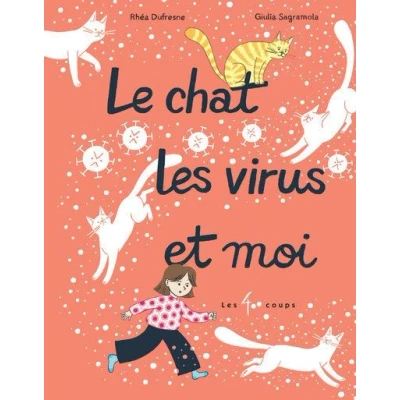 Image de Le chat, les virus et moi