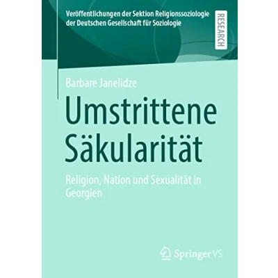Afbeelding van Veröffentlichungen der Sektion Religionssoziologie Deutschen Gesellschaft für Soziologie Umstrittene Säkularität