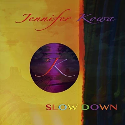 Afbeelding van Jennifer Kowa Slow Down (LP)