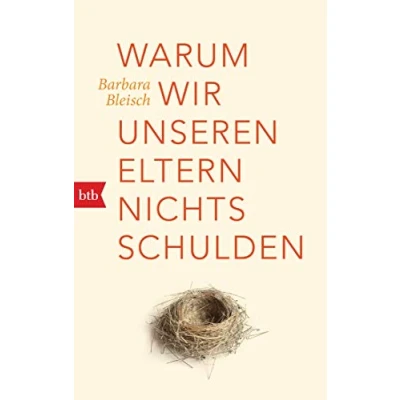 Afbeelding van Warum wir unseren Eltern nichts schulden