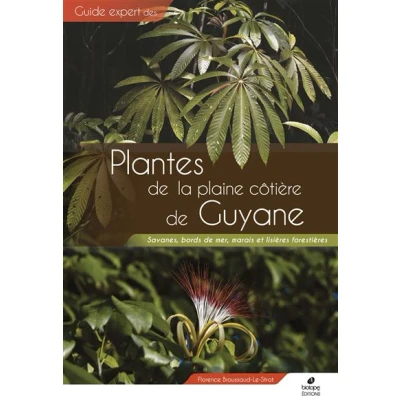 Image de Guide des Plantes de la plaine côtière Guyane