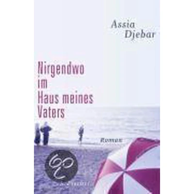 Afbeelding van Nirgendwo im Haus meines Vaters