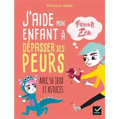 Image de J&#039;aide mon enfant à dépasser ses peurs