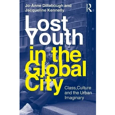 Afbeelding van Lost Youth In The Global City
