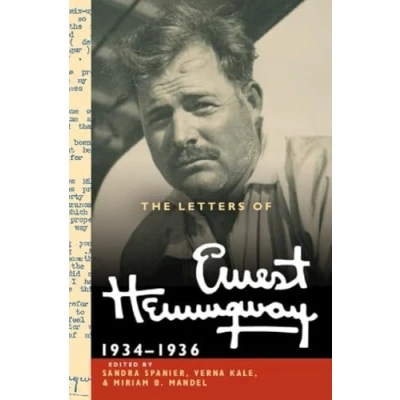 Afbeelding van The Cambridge Edition of Letters Ernest HemingwaySeries Number 6 Hemingway: Volume 6, 19341936