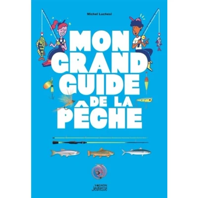 Image de Mon grand guide de la pêche
