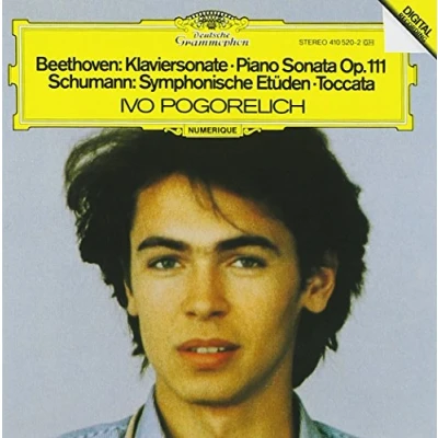 Afbeelding van Beethoven: Piano Sonata Op 111; Schumann / Pogorelich