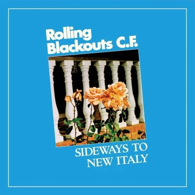 Afbeelding van Rolling Blackouts Coastal Fever Sideways To New Italy (MC)