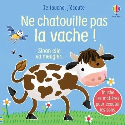 Image de Ne chatouille pas la vache ! Je touche, j&#039;écoute Dès 6 mois