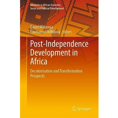 Afbeelding van Advances in African Economic, Social and Political Development Post Independence Africa