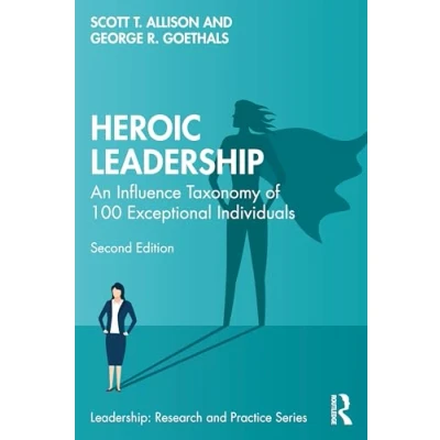 Afbeelding van Leadership: Research and Practice Heroic Leadership