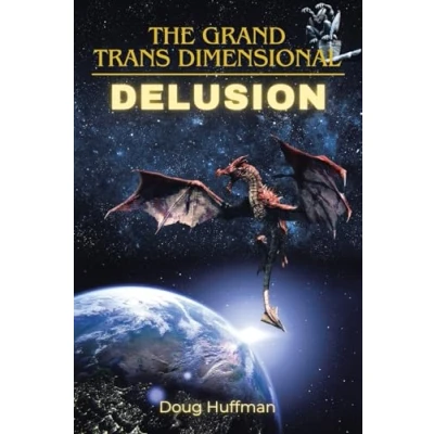 Afbeelding van The Grand Transdimensional Delusion