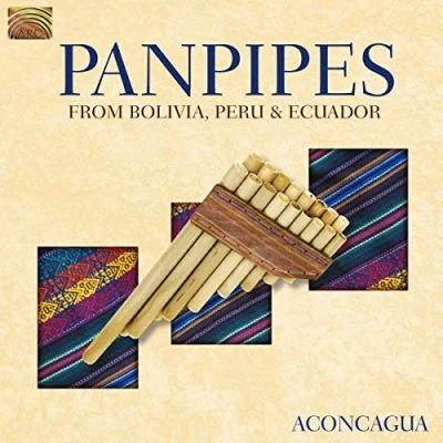 Afbeelding van Aconcagua Panpipes From Bolivia, Peru &amp; Ecuador (CD)