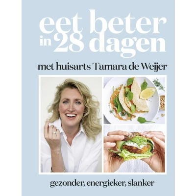Afbeelding van Eet beter in 28 dagen met huisarts Tamara de Weijer