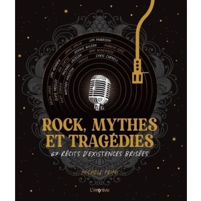 Afbeelding van ROCK MYTHES ET TRAGEDIES 67 RECITS D&#039;EXISTENCES BRISEES