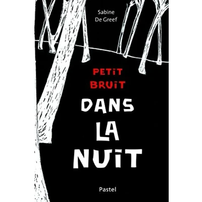 Afbeelding van Petit bruit dans la nuit