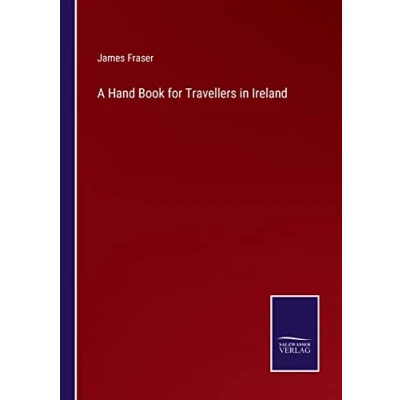 Afbeelding van A Hand Book for Travellers in Ireland