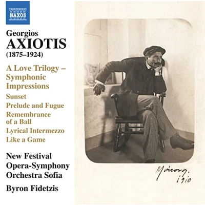 Afbeelding van New Festival Opera Symphony Orchestra Sofia, Byron Fidetzis Axiotis: A Love Trilogy Symphonic Impressions (CD)