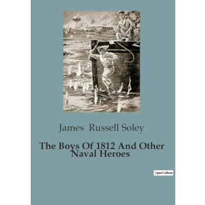 Afbeelding van The Boys Of 1812 And Other Naval Heroes