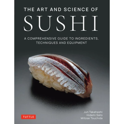 Afbeelding van The Art and Science of Sushi