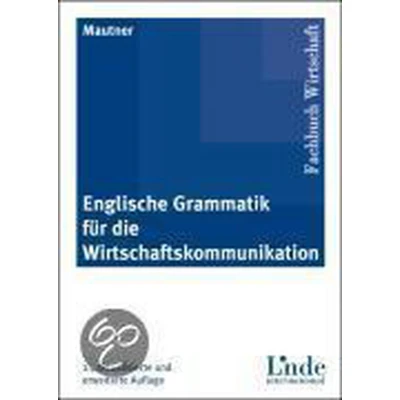 Afbeelding van Englische Grammatik für die Wirtschaftskommunikation