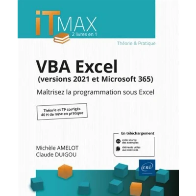 Image de VBA Excel (versions 2021 et Microsoft 365) : Cours Exercices corrigés Maîtrisez la programmatio