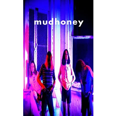 Afbeelding van Mudhoney (MC)