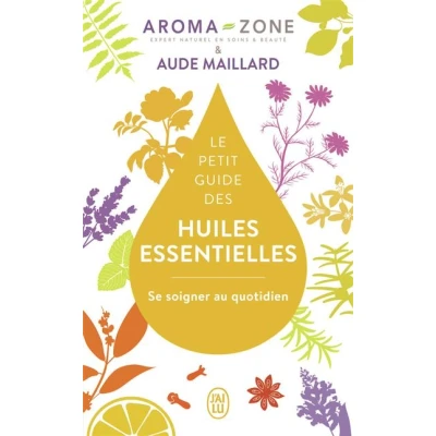 Image de Le petit guide des huiles essentielles