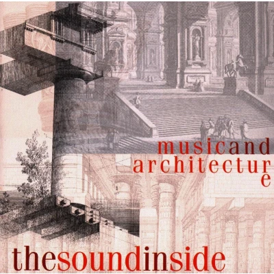 Afbeelding van Various Artists The Sound Inside. Music &amp; Architect (CD)