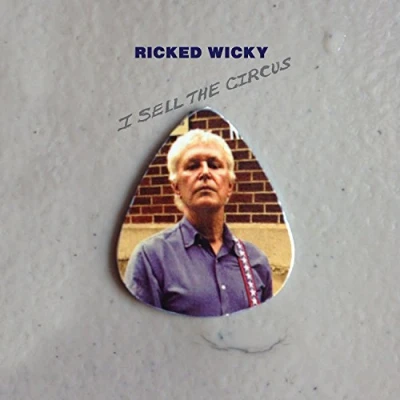 Afbeelding van Ricked Wicky I Sell The Circus (CD)