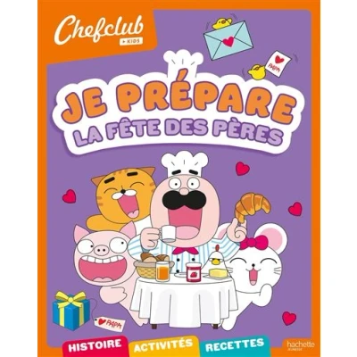 Image de Chefclub kids Je prépare la fête des pères