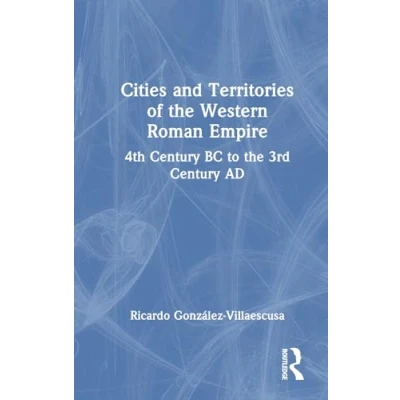 Afbeelding van Cities and Territories of the Western Roman Empire