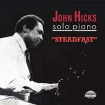 Afbeelding van John Hicks Steadfast. Solo Piano (LP)