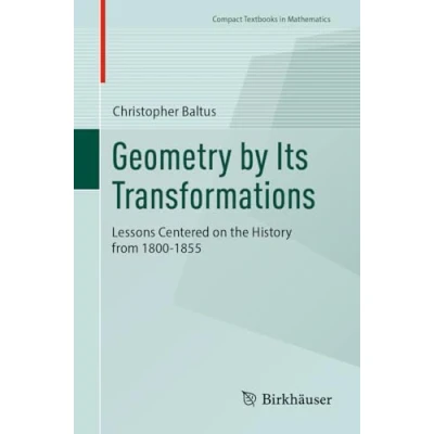 Afbeelding van Compact Textbooks in Mathematics Geometry by Its Transformations