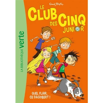 Image de Le Club des Cinq Junior 06 Quel flair, ce Dagobert !