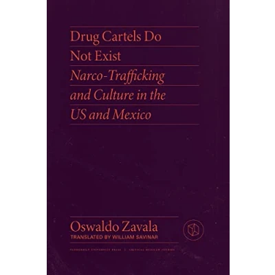 Afbeelding van Critical Mexican Studies Drug Cartels Do Not Exist