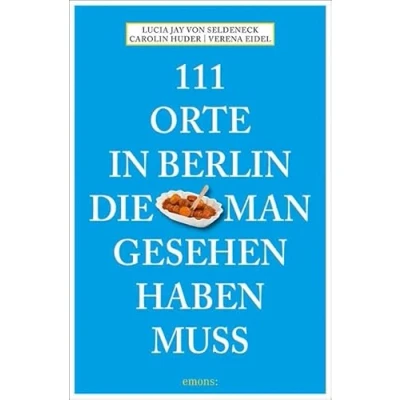 Afbeelding van 111 Orte in Berlin, die man gesehen haben muss