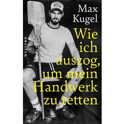 Afbeelding van Wie ich auszog, um mein Handwerk zu retten