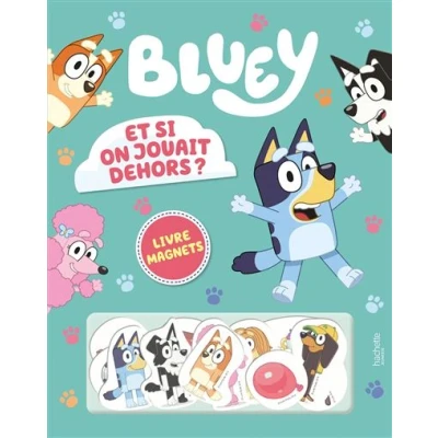 Image de Bluey Et si on jouait dehors ? Livre magnets