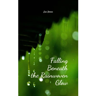 Afbeelding van Falling Beneath the Rainwoven Glow