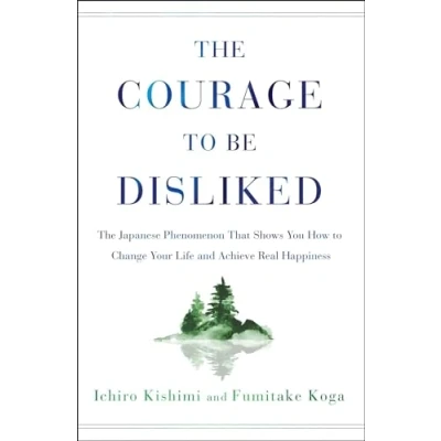 Afbeelding van The Courage to Be Disliked