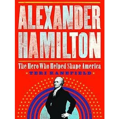 Afbeelding van The Making of America 1 Alexander Hamilton