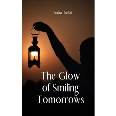 Afbeelding van The Glow of Smiling Tomorrows