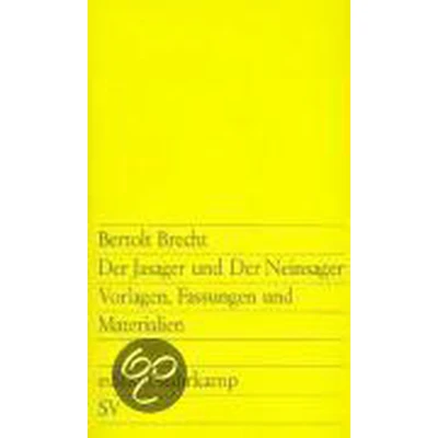 Afbeelding van der Jasager und Neinsager. Vorlagen, Fassungen Materialien