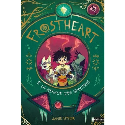 Image de Frostheart tome 2 La menace des spectres